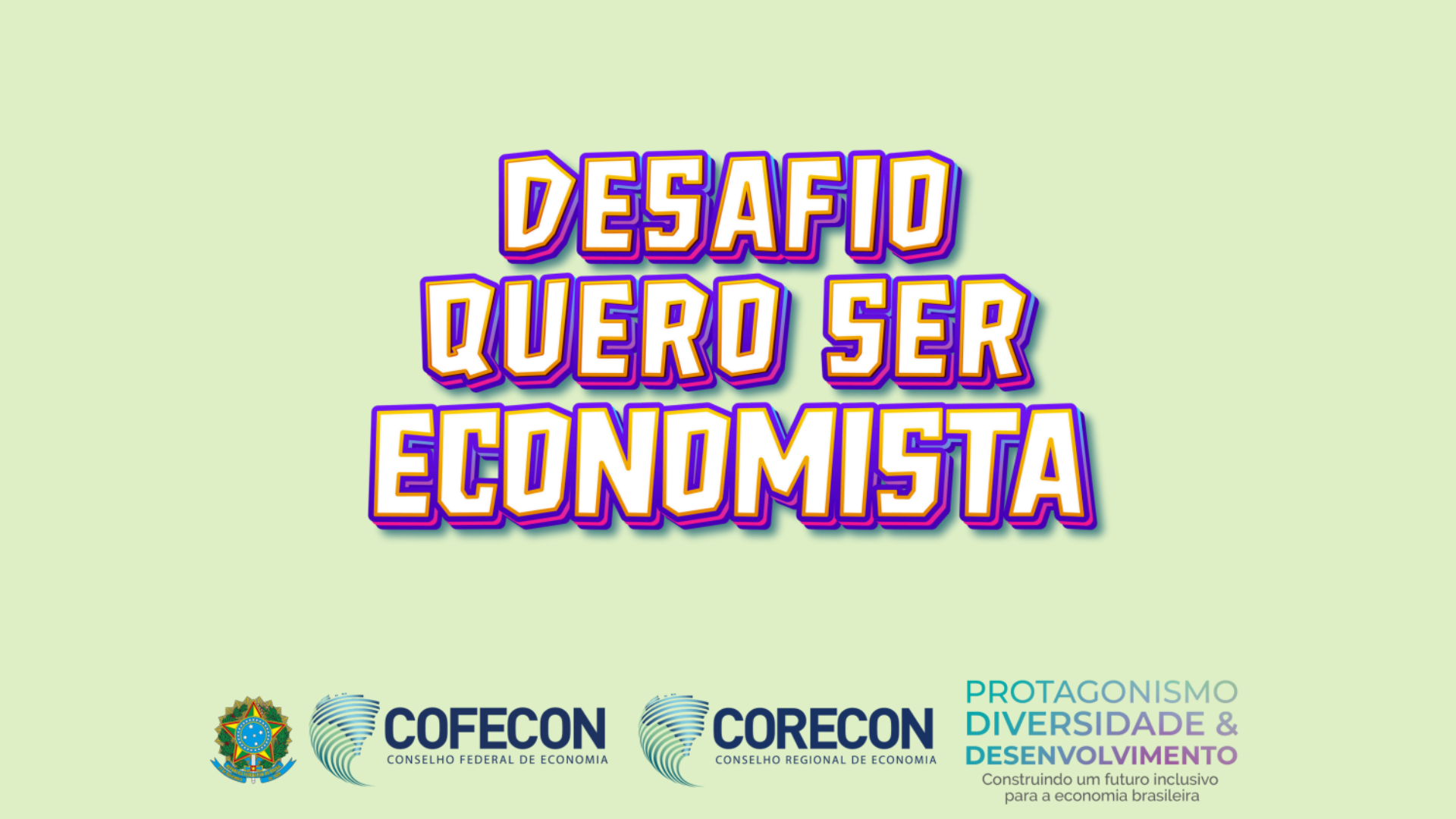 10ª Edição do Desafio Quero Ser Economista